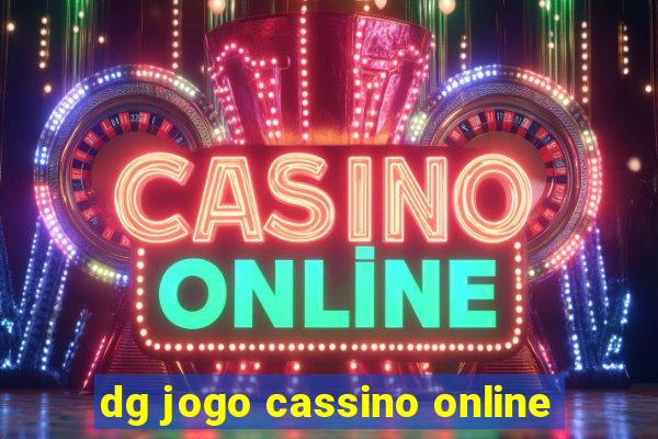 dg jogo cassino online